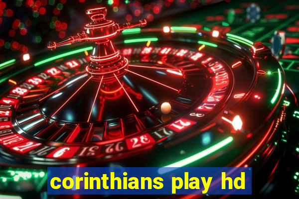 corinthians play hd